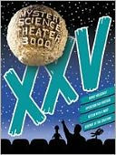 Mystery Science Theater 3000 XXV