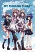 We Without Wings- Season 1 Blu-ray-DVD Combo Pack
