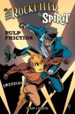 The Rocketeer and The Spirit- Pulp Friction Graphic Novel