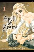 Spell of Desire Volume 1 Manga