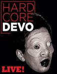 Hardcore Devo Live!