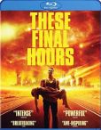These Final Hours Blu-ray