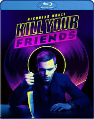 Kill Your Friends Blu-ray.jpg